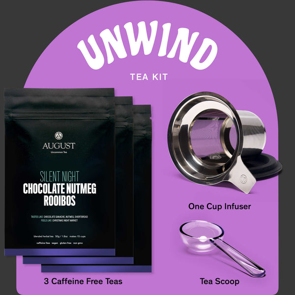 Unwind Tea Kit 3 Caffeine Free Teas To Relax And De Stress August